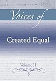 Voices of Created Equal, Volume II