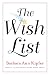The Wish List