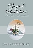 Beyond Revelations - Book One: The Twi-Lighters
