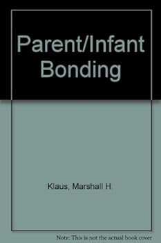 Paperback Parent Infant Bonding Book