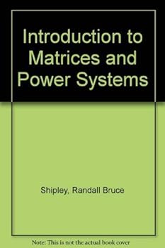 Paperback Introduction to Matrices and Power Systems Book
