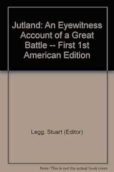 Hardcover Jutland: An Eyewitness Account of a Great Battle -- First 1st American Edition [Unknown] Book