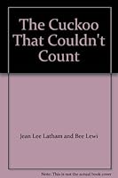 The Cuckoo That Couldn't Count B000OO56YM Book Cover