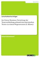 Im Circus Maximus. Vertiefung der Texterschlie�ung anhand eines lateinischen Textes zu einem Wagenrennen (6. Klasse) 366806685X Book Cover