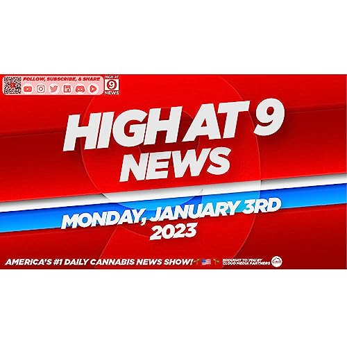 High At 9 News : Monday January 2nd, 2023