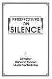 Perspectives on Silence