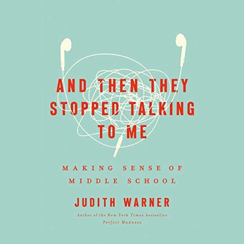 And Then They Stopped Talking to Me by Judith Warner episode artwork