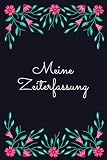 Meine Zeiterfassung: Buch zur Erfassung der Arbeitszeit - Wochenbericht und Zeiterfassung mit vorgedruckten Seiten zum Ausfüllen