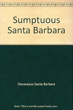 Paperback Sumptuous Santa Barbara Book