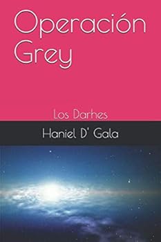Paperback Operación Grey: Los Darhes (Spanish Edition) [Spanish] Book