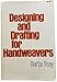 Designing and Drafting for Handweavers: Basic Principles of Cloth Construction
