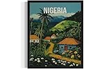 Nigeria Countryside Wall Art Poster Print, Rural Landscape, Heritage Artwork Culture Decor Travel Poster for Living Room and Bathroom A3 (Nigeria, 8 x 10 inches, Unframed)