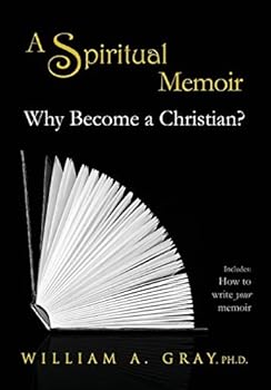 Paperback Why Become a Christian? A Spiritual Memoir Book