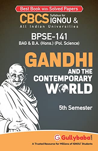 Gullybaba IGNOU BA (Honours) 5th Sem BPSE-141 Gandhi and the Contemporary World in English - Latest Edition IGNOU Help Book with Solved Previous Year's Question Papers and Important Exam Notes