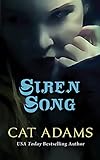 Siren Song: Book 2 of the Blood Singer Novels