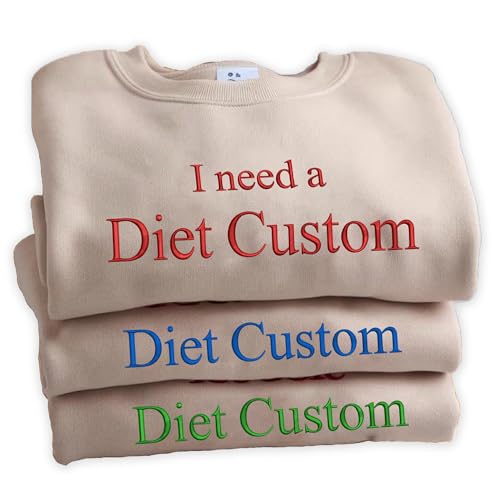 Personalized I Need a Diet Soft Drink Embroidered Sweatshirt - Gift for Soda Lovers, Custom Shirt for Women, Funny Pop Lover Gifts