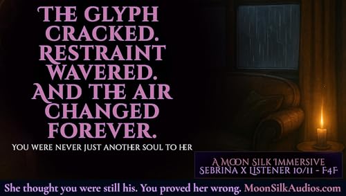 The Night Your Glyph Breaks | F4F Succubus x Witch [Sebrina Part 10/11]