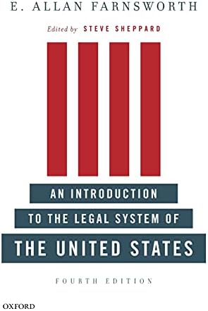 An Introduction to the Legal System of the United States, Fourth Edition
