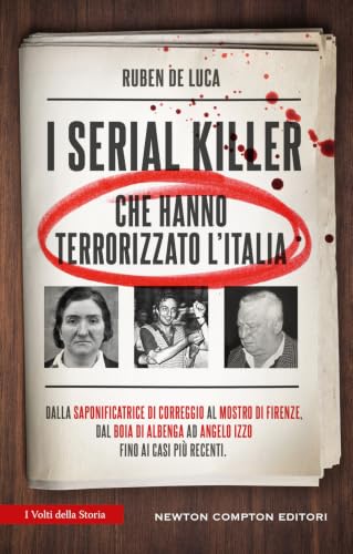 I serial killer che hanno terrorizzato l'Italia
