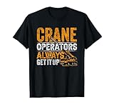 Sayings Work Collegue Profession Crane Operator