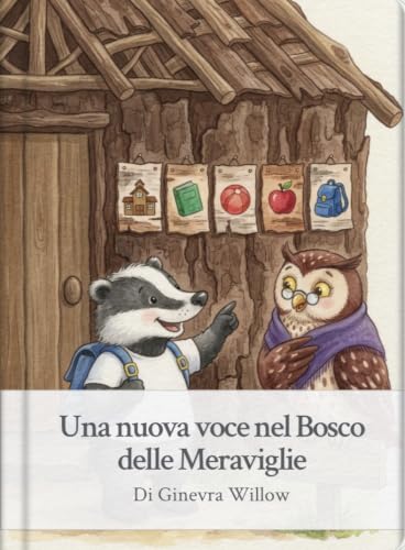 Una nuova voce nel Bosco delle Meraviglie: una storia sull’amicizia, sull’ascolto e sul trovare insieme un modo per capirsi (Lirù – Piccole storie di un bosco gentile) (Italian Edition)