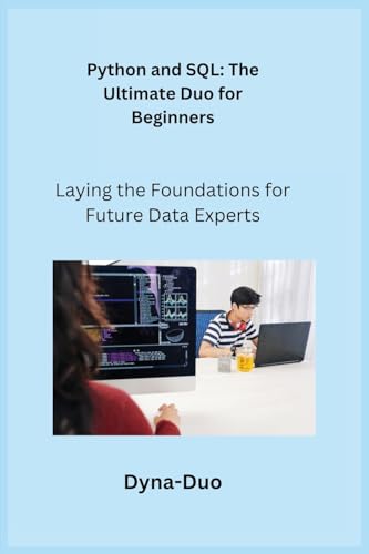 Python and SQL: Laying the Foundations for Future Data Experts