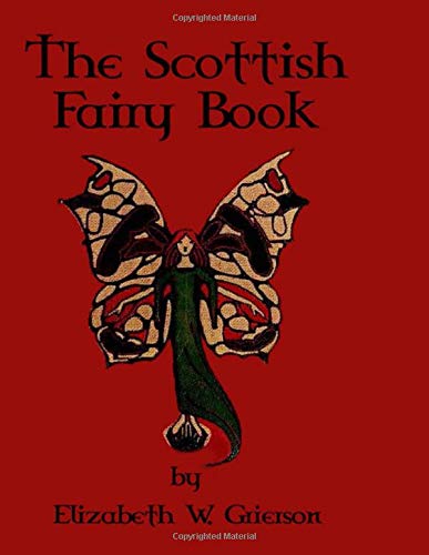 The Scottish Fairy Book: Folk Tales from Scotland's Past