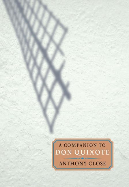 A Companion to Don Quixote (Monografías A) (Volume 262)      Hardcover – November 16, 2008