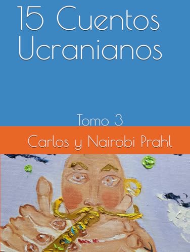 15 Cuentos Ucranianos: Tomo 3