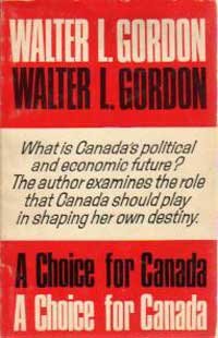 Paperback A choice for Canada;: Independence or colonial status Book
