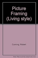 Picture Framing (Living Style) 0706369130 Book Cover