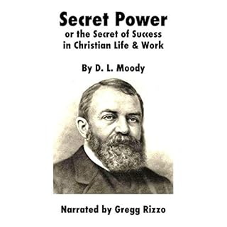 Secret Power or the Secret of Success in Christian Life and Work Audiolibro Por Dwight Lyman Moody arte de portada