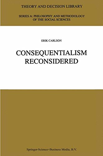 Consequentialism Reconsidered (Theory and Decision Library A:)