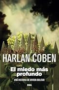 El miedo mas profundo: Myron Bolitar 7 (Serie Negra)