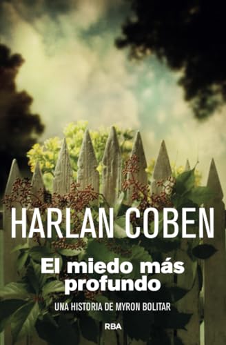 El miedo mas profundo: Myron Bolitar 7 (Serie Negra)