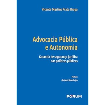 Capa do livro Advocacia Pública e Autonomia: Garantia de Segurança Jurídica nas Políticas Públicas