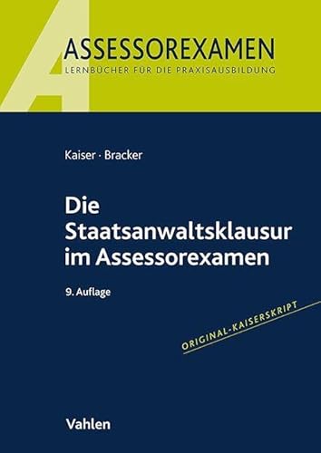 Preisvergleich Produktbild Die Staatsanwaltsklausur im Assessorexamen