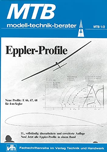 Eppler-Profile: MTB: modell-technik-berater 1/2 (German Edition)