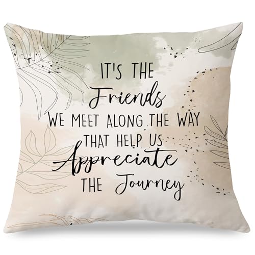 Exqcom Boho Inspirational Friendship Pillow Covers 18x18, It's The Friends We Meet Along The Way That Help Us Appreciate Throw Pillow Covers for Home Bedroom Living Room, Gifts for Best Friends
