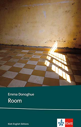 Room: Schulausgabe für das Niveau B2, ab dem 6. Lernjahr. Ungekürzter englischer Originaltext mit