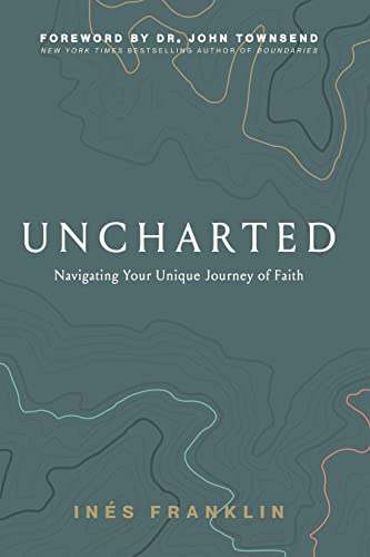 Uncharted: Navigating Your Unique Journey of Faith