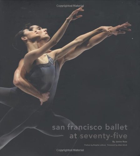 San Francisco Ballet at Seventy-Five Sublime Beau Livre de Salon