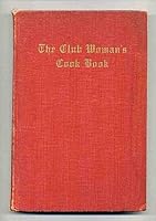 The Woman's Club of Fort Worth Cook Book B000UV91Q8 Book Cover