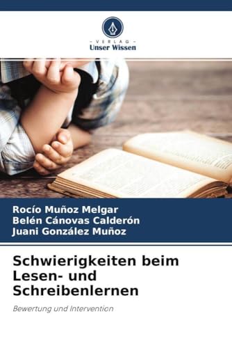 Schwierigkeiten beim Lesen- und Schreibenlernen: Bewertung und Intervention