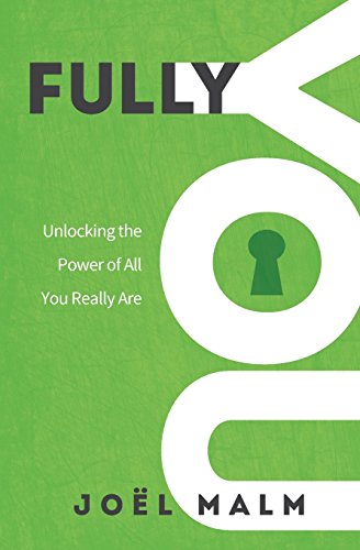 Image of Fully You: Unlocking the Power of All You Really Are