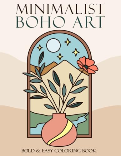 Minimalist Boho Art Coloring Book: Bold and Easy Coloring Pages