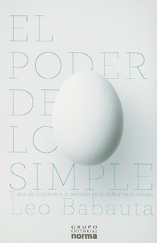 El poder de lo simple/ The power of less (Spanish Edition)