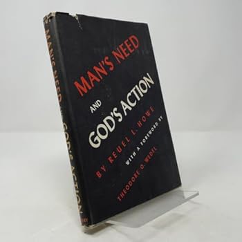 Hardcover Man's Need and God's Action Book
