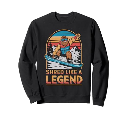 Cool Snowboard Shred Like a Legend para hombres, mujeres y niños Sudadera
