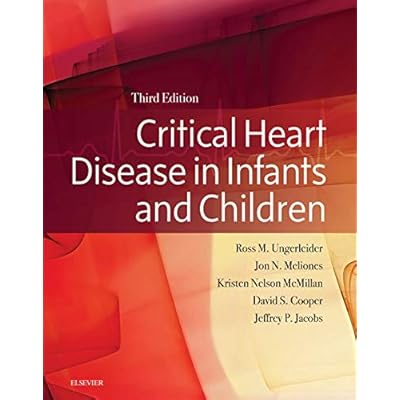 Critical Heart Disease in Infants and Children E-Book